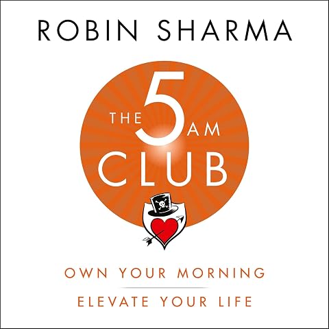 The 5 AM Club by Robin Sharma